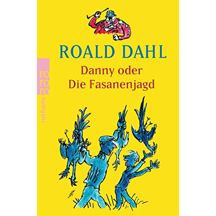 Danny oder Die Fasanenjagd