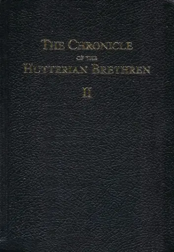 The Chronicle of the Hutterian Brethren, Volume 2