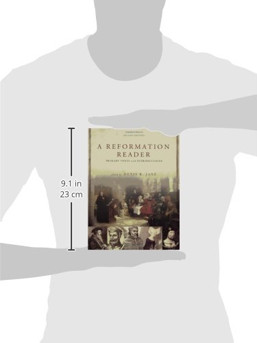 A Reformation Reader: Primary Texts with Introductions, Second Edition