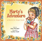 Marty's Adventure: a Hutterite shape book