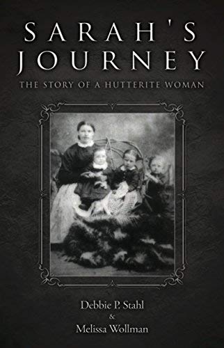Sarah's Journey: the Story of a Hutterite Woman