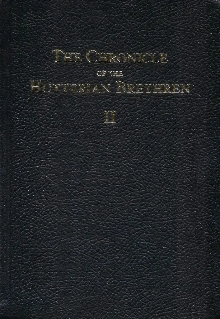The Chronicle of the Hutterian Brethren, Volume 2