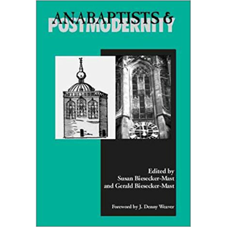 Anabaptism & Postmodernity