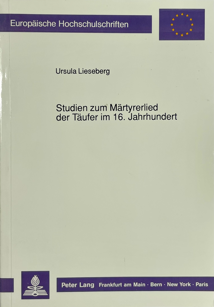 Studien zum Märtyrerlied der Täufer im 16. Jahrhundert