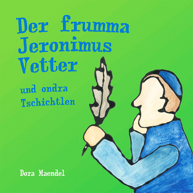 Der frumma Jeronimus Vetter und ondra Tschichtlen (CD)