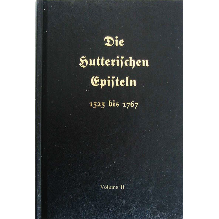 Die Hutterischen Episteln: Volume 2