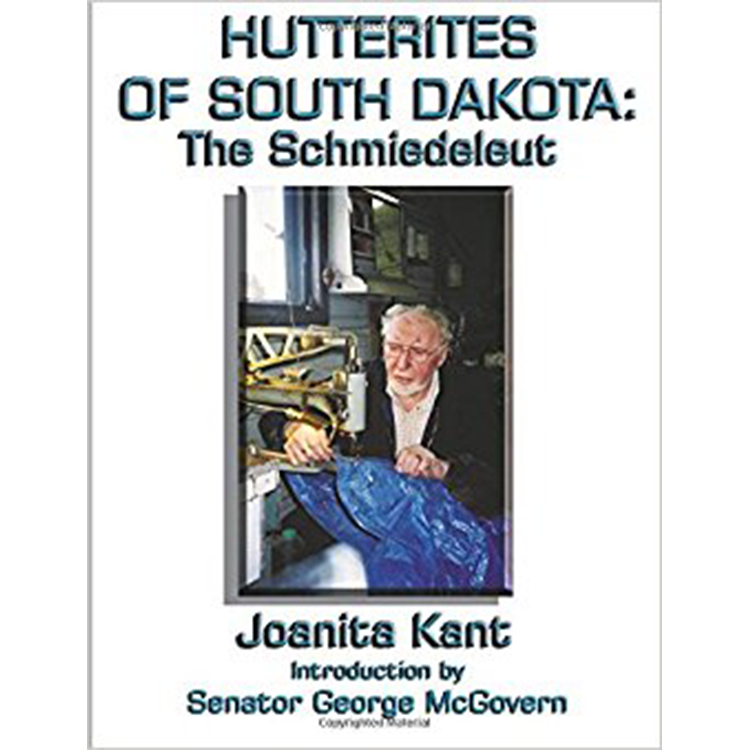 Hutterites of South Dakota: The Schmiedleut