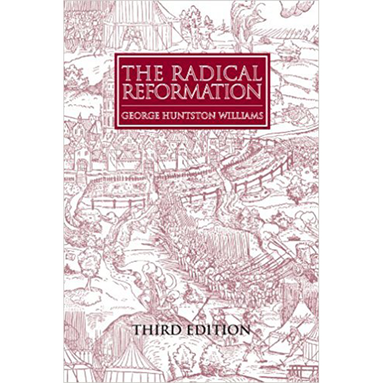 The Radical Reformation