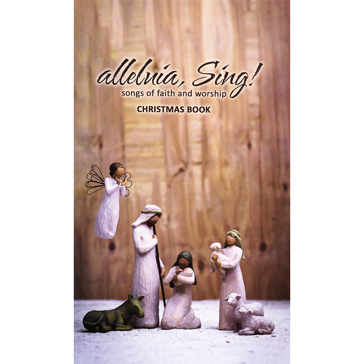 Alleluia, Sing! Christmas Book