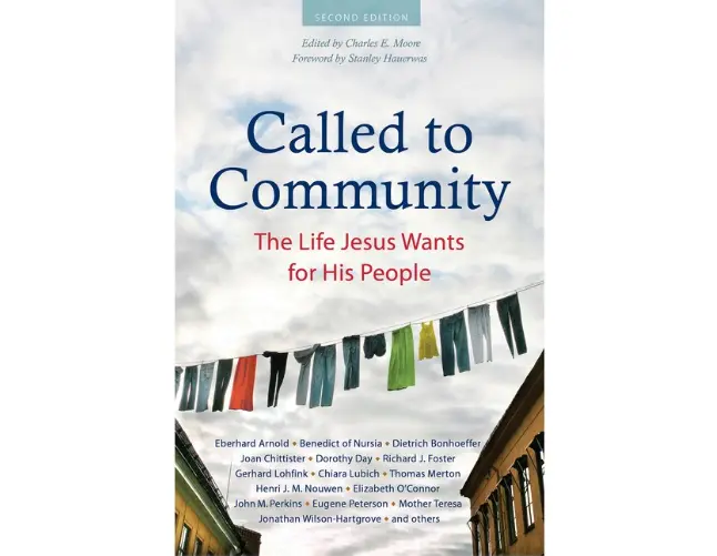 Called to Community: The Life Jesus Wants for His People