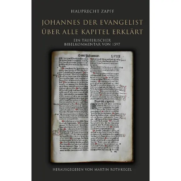 Johannes Der Evangelist Über Alle Kapitel Erklärt
