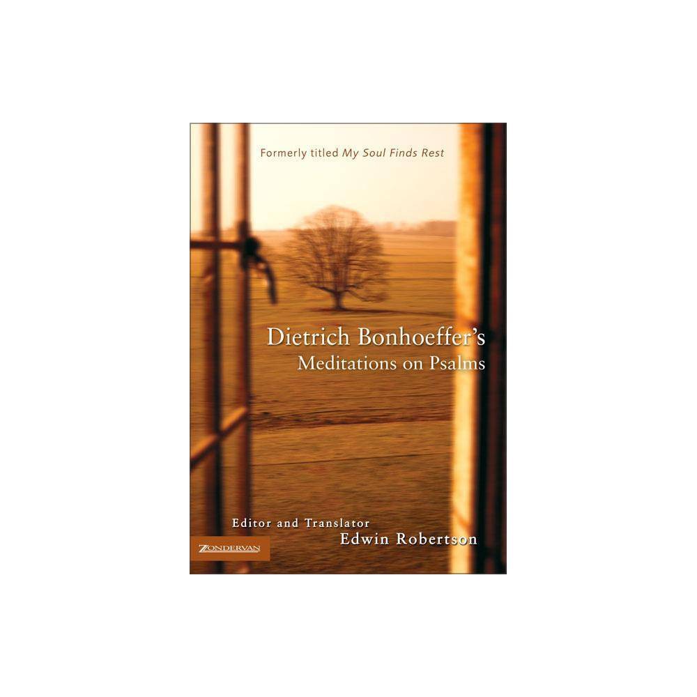 Dietrich Bonhoeffer's Meditations on Psalms
