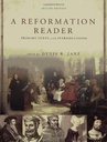 A Reformation Reader: Primary Texts with Introductions (Second Edition)