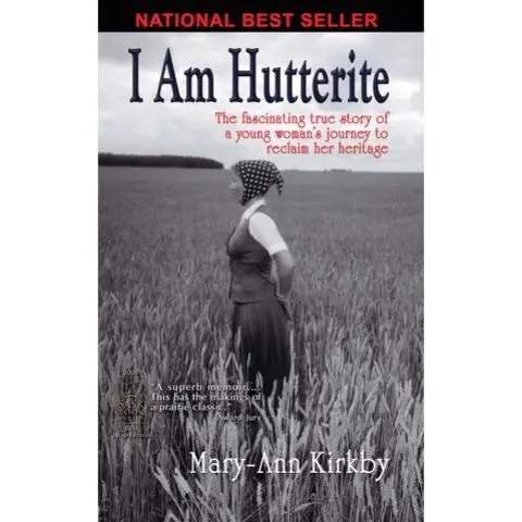 I Am Hutterite; Mary-Ann Kirkby