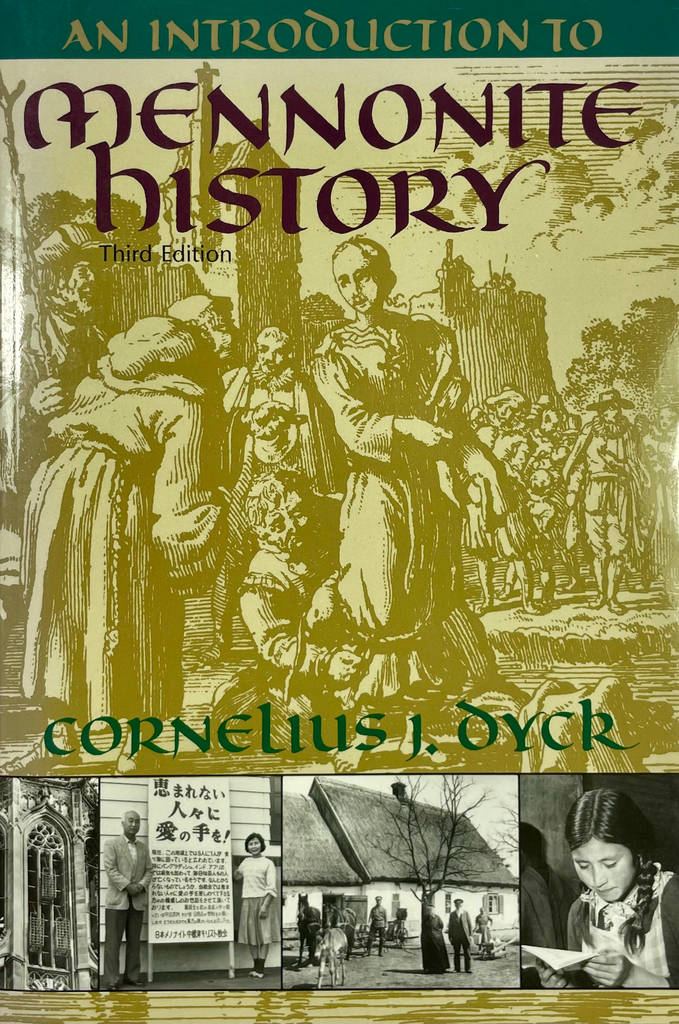 An Introduction to Mennonite History (Third Edition)