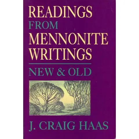 Readings from Mennonite Writings, New & Old