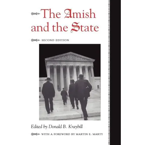 The Amish and the State (Second Edition)
