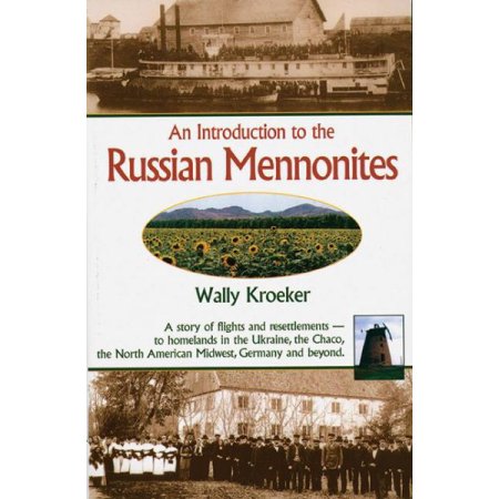 An Introduction to the Russian Mennonites
