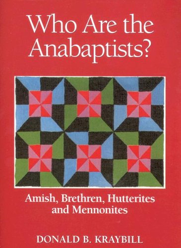 Who Are the Anabaptists?