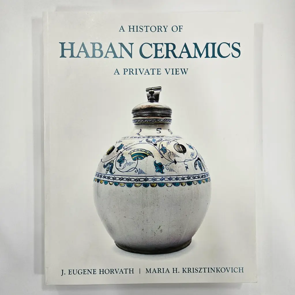 A History of Haban Ceramics, Volume IV: A Private View