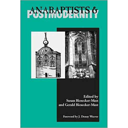 Anabaptism & Postmodernity