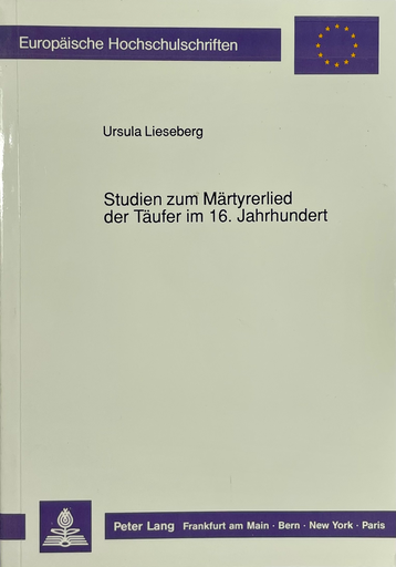 Studien zum Märtyrerlied der Täufer im 16. Jahrhundert