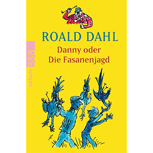 Danny oder Die Fasanenjagd
