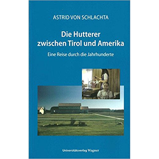 [3-7030-0419-3] Die Hutterer zwischen Tirol und Amerika