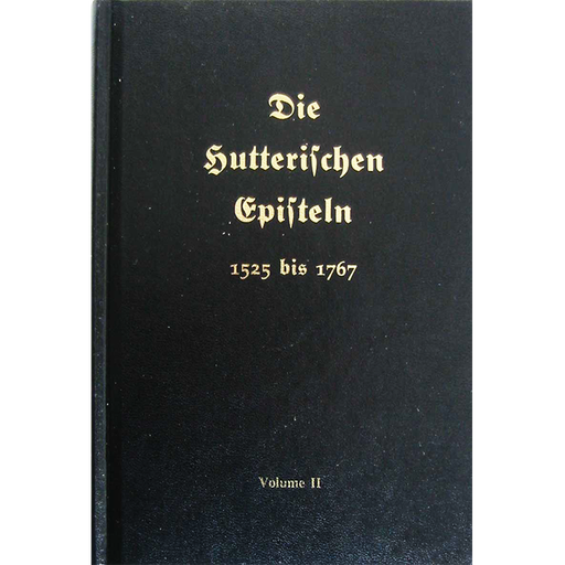 Die Hutterischen Episteln: Volume 2
