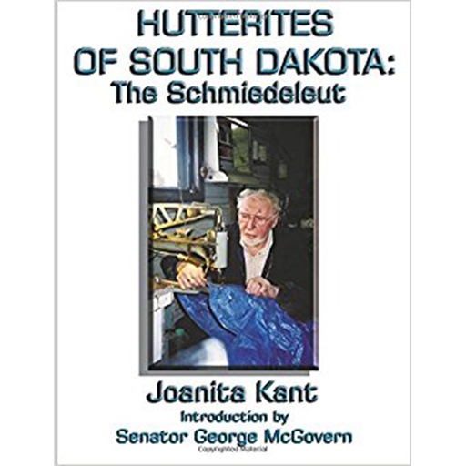 [978-1-59526-376-6] Hutterites of South Dakota: The Schmiedleut