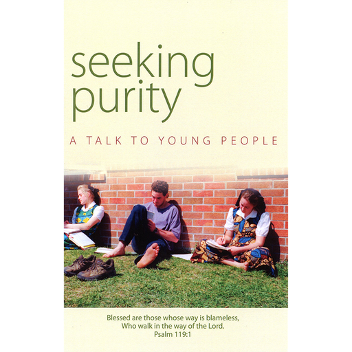 Seeking Purity: A Talk to Young People