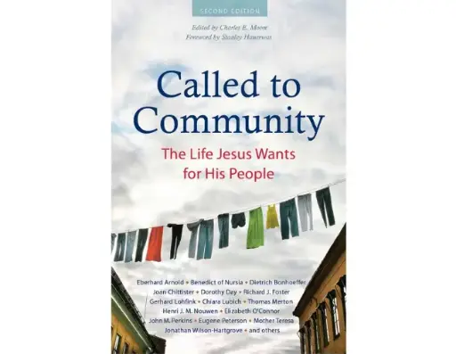 Called to Community: The Life Jesus Wants for His People