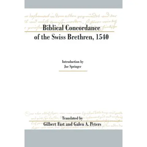 Biblical Concordance of the Swiss Brethren, 1540