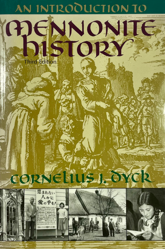 An Introduction to Mennonite History (Third Edition)